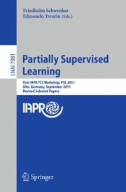 Cover of: Partially Supervised Learning by Friedhelm Schwenker