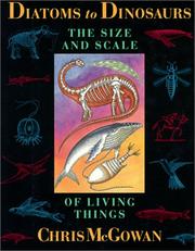 Cover of: Diatoms to dinosaurs: the size and scale of living things