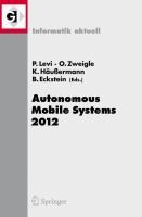 Cover of: Autonomous Mobile Systems 2012 22 Fachgesprch Stuttgart 26 Bis 28 September 2012