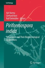 Cover of: Piriformospora Indica Sebacinales And Their Biotechnological Applications