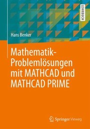 Cover of: Mathematikproblemlsungen Mit Mathcad Und Mathcad Prime by 