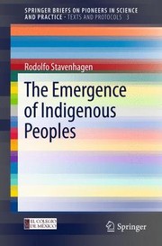 Cover of: The Emergence Of Indigenous Peoples