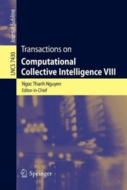 Cover of: Transactions On Computational Collective Intelligence Viii