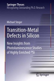 Cover of: Transitionmetal Defects In Silicon New Insights From Photoluminescence Studies Of Highly