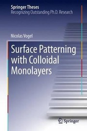 Cover of Surface Patterning With Colloidal Monolayers by Nicolas Vogel