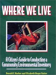 Cover of: Where we live by Donald F. Harker