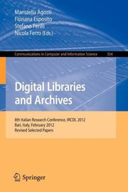 Cover of: Digital Libraries and Archives
            
                Communications in Computer and Information Science