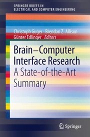 Cover of: Braincomputer Interface Research A Stateoftheart Summary