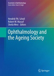 Cover of: Ophthalmology and the Ageing Society
            
                Essentials in Ophthalmology