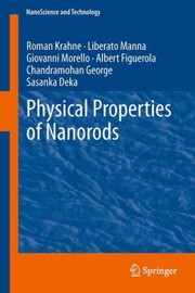 Cover of: Physical Properties Of Nanorods