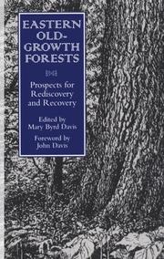 Cover of: Eastern Old-Growth Forests: Prospects For Rediscovery And Recovery