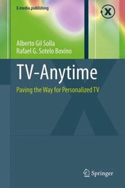 Cover of: Tvanytime Paving The Way For Personalized Tv