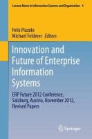 Cover of: Innovation And Future Of Enterprise Information Systems