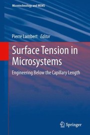 Cover of: Surface Tension In Microsystems Engineering Below The Capillary Length