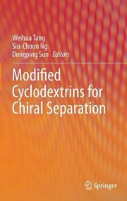 Cover of Modified Cyclodextrins For Chiral Separation by Weihua Tang