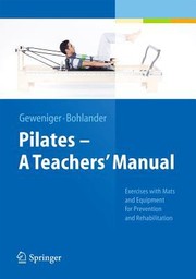 Cover of: Pilates A Teachers Manual