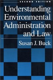 Cover of: Understanding environmental administration and law