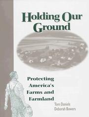 Cover of: Holding Our Ground by Deborah Bowers, Tom Daniels