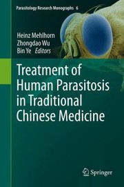 Cover of: Treatment Of Human Parasitosis In Traditional Chinese Medicine