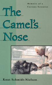 Cover of: The camel's nose: memoirs of a curious scientist