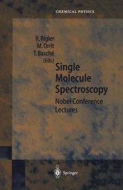 Cover of: Single Molecule Spectroscopy
            
                Springer Series in Chemical Physics