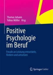 Cover of: Positive Psychologie Im Beruf