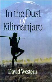 Cover of: In the Dust of Kilimanjaro (A Shearwater Book) by David Western