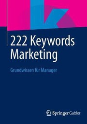 Cover of: 222 Keywords Marketing Grundwissen Fr Manager