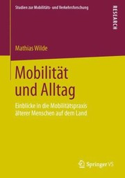 Cover of: Mobilitat Und Alltag by Mathias Wilde