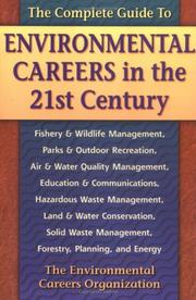 Cover of: The Complete Guide to Environmental Careers in the 21st Century | Environmental Careers Organization