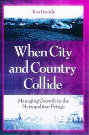 Cover of: When City and Country Collide by Tom Daniels