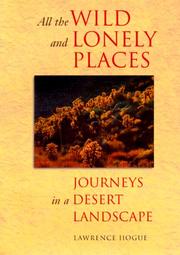 All the wild and lonely places by Lawrence Hogue