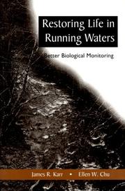 Cover of: Restoring life in running waters: better biological monitoring