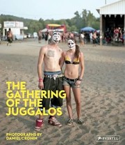 The Gathering of the Juggalos by Daniel Cronin
