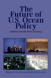 Cover of: The Future of U.S. Ocean Policy by Biliana Cicin-Sain, Robert Knecht
