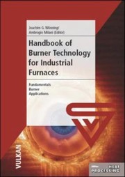Cover of: Handbook of Burner Technology for Industrial Furnaces by 