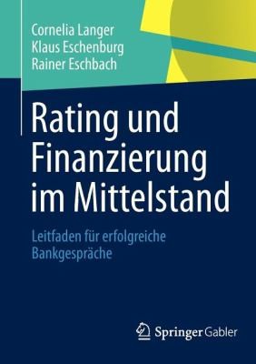 Rating Und Finanzierung Im Mittelstand