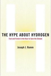 Cover of: The Hype About Hydrogen: Fact and Fiction in the Race to Save the Climate