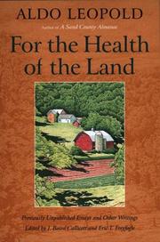 Cover of: For the Health of the Land: Previously Unpublished Essays And Other Writings