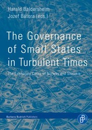 Cover of: The Governance Of Small States In Turbulent Times The Exemplary Cases Of Norway And Slovakia