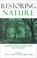 Cover of: Restoring Nature