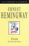 Cover of: Fiesta (Arrow Classic) by Ernest Hemingway