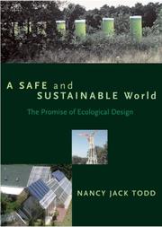 A Safe and Sustainable World by Nancy Jack Todd