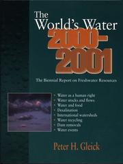 Cover of: The World's Water 2000-2001: The Biennial Report On Freshwater Resources (World's Water)