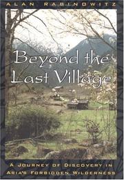 Cover of: Beyond the Last Village by Alan Rabinowitz