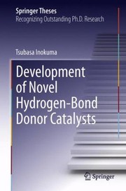 Development Of Novel Hydrogenbond Donor Catalysts by Tsubasa Inokuma