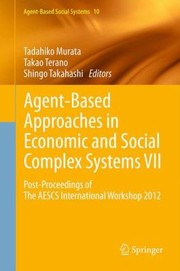 Cover of: AgentBased Approaches in Economic and Social Complex Systems VII
            
                AgentBased Social Systems
