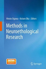 Methods In Neuroethological Research by Hiroto Ogawa