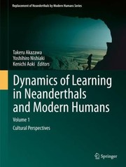 Cover of: Dynamics Of Learning In Neanderthals And Modern Humans by 
