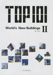 Cover of: Top 101 Worlds New Buildings Ii by 